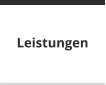 Leistungen
