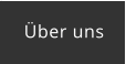 Über uns