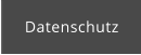 Datenschutz